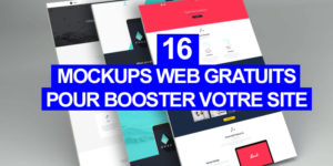 16 Mockups Web gratuits pour booster votre site